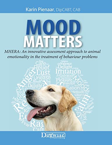 Buy Mood Matters - MHERA: An innovative assessment approach to animal emotionality in the treatment of behaviour problems — BookShops.in