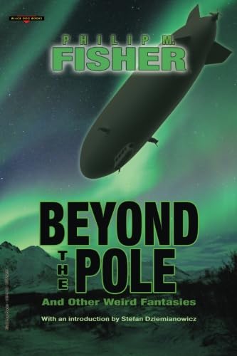 Beyond the Pole: —And Other Weird Fantasies