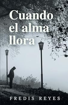 Paperback Cuando el alma llora (Spanish Edition) [Spanish] Book