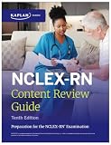 NCLEX-RN Content Review Guide, Tenth Edition: Preparation for the NCLEX-RN Examination