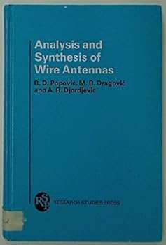 Hardcover Analysis and Synthesis of Wire-Antennas (Electronic & Electrical Engineering Research Studies) Book