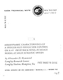  Aerodynamic Characteristics of a Spoiler-Slot-Deflector Control on a 45 deg Sweptback-Wing-Fuselage Model at High Subsonic Speeds (English Edition)