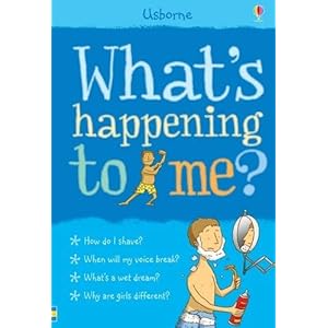 What’s Happening to Me?: Boy (Facts Of Life) (What and Why)