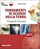 fondamenti di scienze della terra. progetto genesis. con ebook