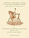 Eighteenth Century Military Equitation: A Method of Breaking Horses, and Teaching Soldiers to Ride by The Earl of Pembroke & A Treatise on Military Equitation by William Tyndale