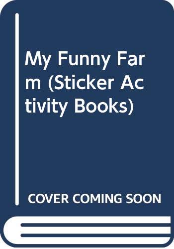 My Funny Farm Sticker Activity Book: Kids' Learn About Farm Animals | Fun Sticker Scenes | Tracing Activities | Farm-Themed Learning with Stickers Coloring & More; 400+ Stickers