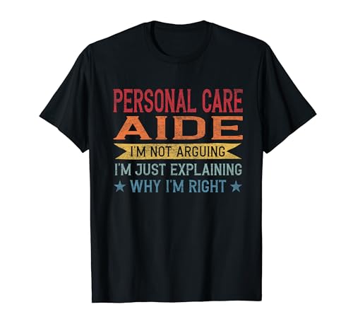 Funny Profession Quote Personal Care Aide Camiseta