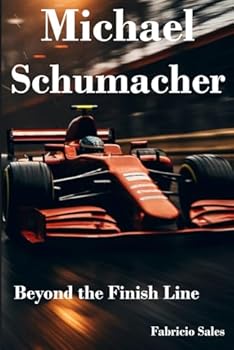 Paperback Michael Schumacher: Beyond the Finish Line Book