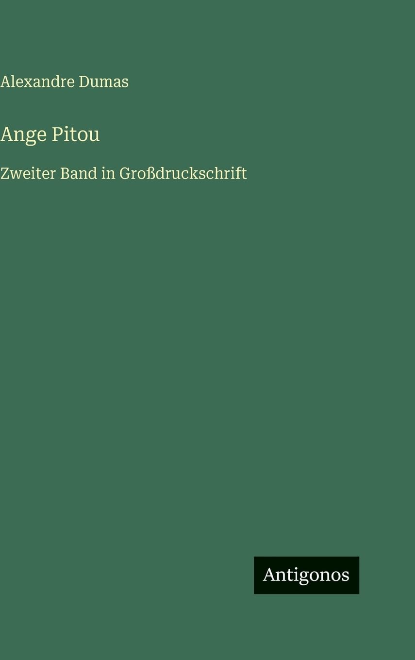 Ange Pitou: Zweiter Band in Großdruckschrift