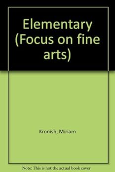 Paperback Fine Arts Focus: Elementary (Focus of Fine Arts) Book
