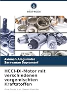 HCCI-DI-Motor mit verschiedenen vorgemischten Kraftstoffen (German Edition) 6202496312 Book Cover