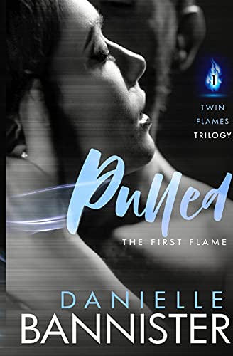 Pulled: 1 (Twin Flames Trilogy) view 2
