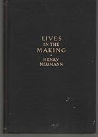 Lives in the Making B000I81WF6 Book Cover