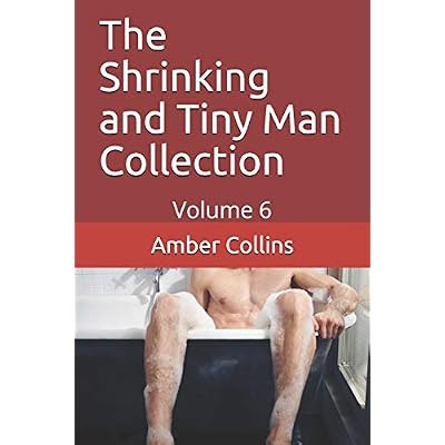 The Shrinking and Tiny Man Collection