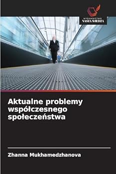 Paperback Aktualne problemy wspólczesnego spoleczeństwa [Polish] Book