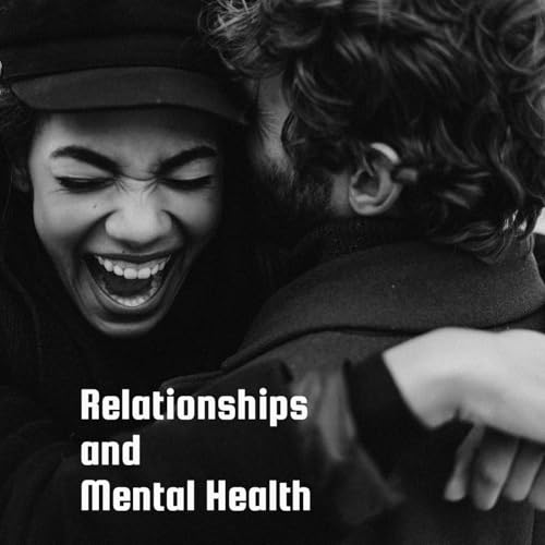 Page de couverture de Relationships and Mental Health