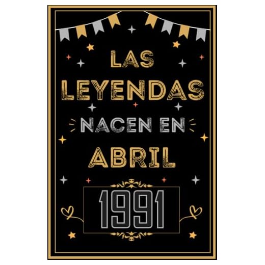CUADERNO, LAS LEYENDAS NACEN EN ABRIL 1991: Regalo de 32 cumpleaños para mujeres y hombres, ideas de 32 cumpleaños... un cumpleaños... divertido, ... regalo de 32 cumpleaños para él/ella.
