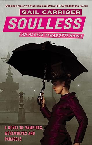 Soulless: Book 1 of The...