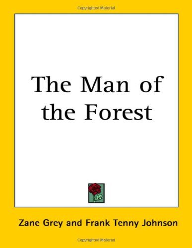 The Man Of The Forest      Kindle Edition