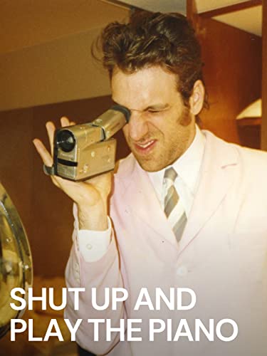 Shut up and play the piano