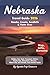 Nebraska Travel Guide 2026: Omaha, Lincoln, Sandhills & Platte River Budget, Fun, Food, Transport, Culture, Family Tips, Attractions, Phrases, What to ... Spend Less. Experience More Book 47)