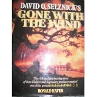 David O'Selznick's Gone with the Wind 0517606771 Book Cover