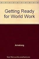 Getting Ready for the World of Work (Lifeworks) 0070025177 Book Cover