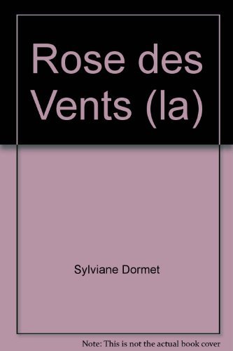 Rose des Vents (la)