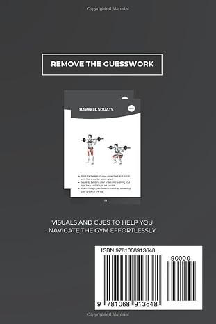 Strength Training Exercises - Cheat Sheet Book: A Gym Pocket Guide with Exercise illustrations & Step-By-Step Instructions | 4 x 6