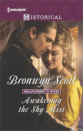 Awakening the Shy Miss (Wallflowers to Wives Book 2)