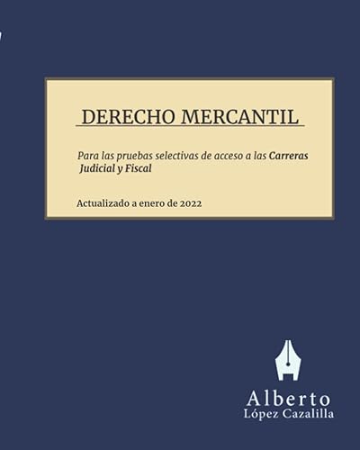Derecho Mercantil: Temas para la preparación de las pruebas de acceso a las Carreras Judicial y Fiscal
