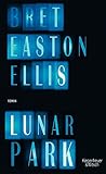 Lunar Park - Bret Easton Ellis