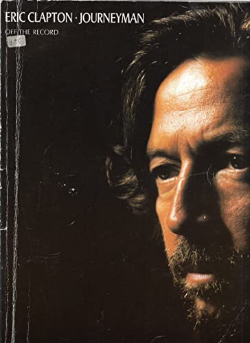 Eric Clapton: Journeyman (Off the record
