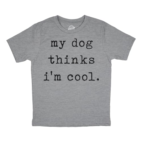 Youth My Dog Thinks Im Cool T Shirt Funny Cute Puppy Pet Lover Tee for Kids