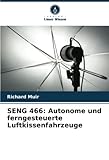  SENG 466: Autonome und ferngesteuerte Luftkissenfahrzeuge