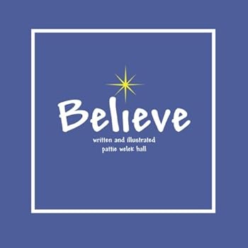 Paperback Believe Book