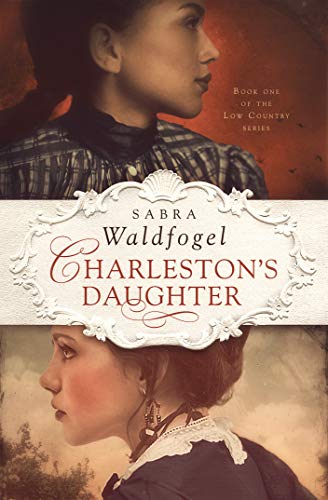 Charleston's Daughter by Sabra Waldfogel ebook deal