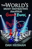 World's Most Instructive Amateur Game Book