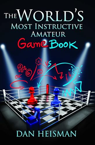 World's Most Instructive Amateur Game Book