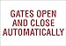 Brady 95443 Plastic, 10" X 14" Legend "Gates Open And Close Automatically"