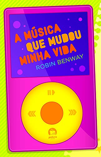 A música que mudou minha vida: