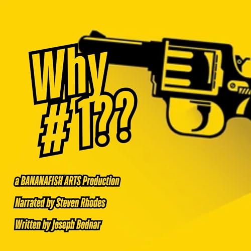 Why #1? by Joseph Bodnar episode artwork