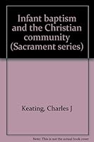 Infant Baptism and the Christian Community B0006X1R58 Book Cover