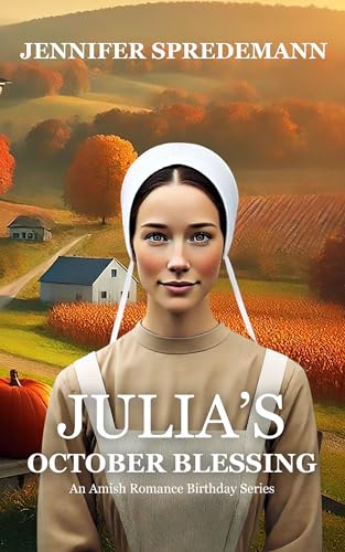 Julia's October Blessing (By: Jennifer Spredemann)