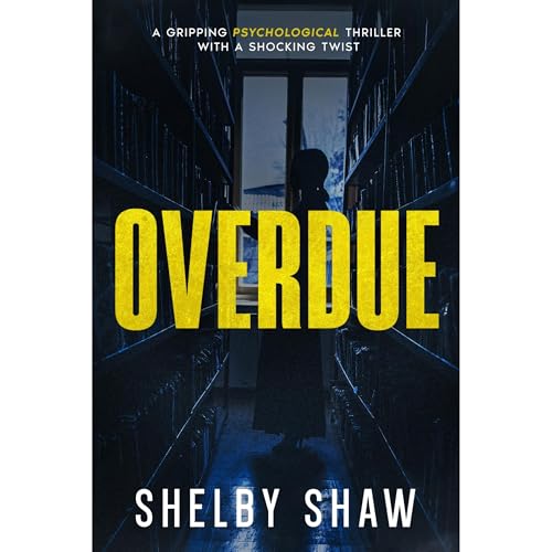 Overdue Audiobook By Shelby Shaw cover art