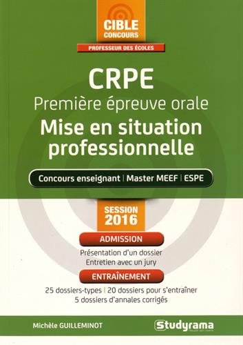 CRPE Première épreuve orale : mise en situation professionnelle