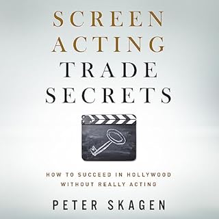 Screen Acting Trade Secrets cover art