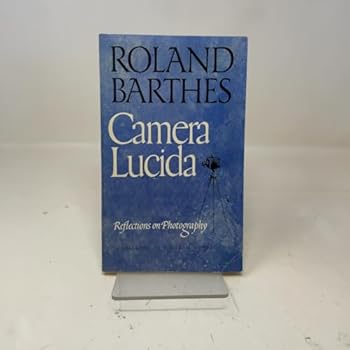 La Chambre claire: Note sur la photographie