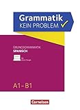 spanisch grammatik pdf  Grammatik - kein Problem / A1-B1 - Spanisch: Übungsgrammatik (Spanish Edition)