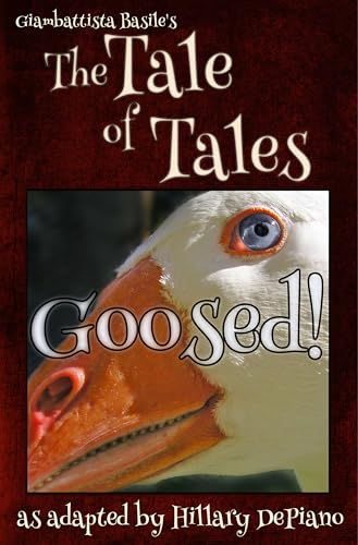 Goosed!: a funny fairy tale one act play [Theatre Script] (Fairly Obscure Fairy Tale Plays Book 2) (English Edition)